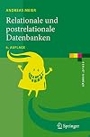 Relationale und postrelationale Datenbanken (eXamen.press) (German Edition)