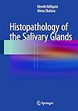 Histopathology Of The Salivary Glands