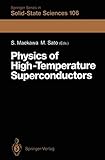 Physics Of Hightemperature Superconductors Proceedings Of The Toshiba International School Of Superconductivity Its2 Kyoto Japan July 1520 1991