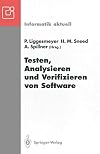 Testen, Analysieren und Verifizieren von Software: Proceedings der Treffen in Benthe und Bochum, Juni 1991 und Februar 1992