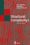 Structural Complexity I (Texts in Theoretical Computer Science. An EATCS Series)