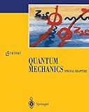 Quantum Mechanics Special Chapters