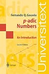 p-adic Numbers: An Introduction