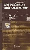 Web Publishing with Acrobat/PDF