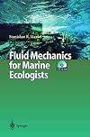 Fluid mechanics for marine ecologists