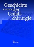 Geschichte Der Unfallchirurgie