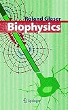 Biophysics: An Introduction