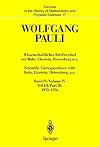 Wolfgang Pauli. Wissenschaftlicher Briefwechsel mit Bohr, Einstein, Heisenberg u.a. Bd. IV, Teil III. Scientific correspondence with Bohr, Einstein, Heisenberg a.o. Volume IV, Part III: 1955-1956