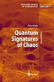 Quantum Signatures Of Chaos 2nd Edition