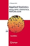 Applied Statistics Using SPSS, STATISTICA, MATLAB and R