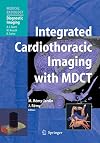 Integrated cardiothoracic imaging with MDCT