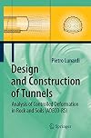 Design and Construction of Tunnels: Analysis of Controlled Deformations in Rock and Soils (ADECO-RS)