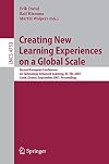 Creating New Learning Experiences on a Global Scale (EC-TEL 2007)