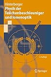 Physik Der Teilchenbeschleuniger Und Ionenoptik German Edition