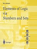Elements Of Logic Via Numbers And Sets Springer Undergraduate Mathematics Series
