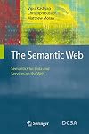The Semantic Web: Semantics for Data and Services on the Web (Data-Centric Systems and Applications)