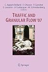 Traffic and Granular Flow ' 07