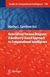 Generalized Voronoi Diagram: A Geometry-Based Approach to Computational Intelligence (Studies in Computational Intelligence)