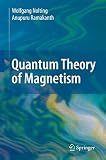 Quantum Theory Of Magnetism