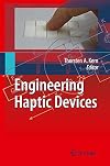 Engineering Haptic Devices A Beginner's Guide for Engineers