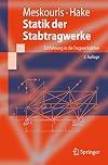 Statik der Stabtragwerke: Einführung in die Tragwerkslehre (Springer-Lehrbuch)