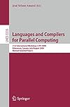 Languages and Compilers for Parallel Computing: 21th International Workshop, LCPC 2008, Edmonton, Canada, July 31 - August 2, 2008, Revised Selected Papers ... Computer Science and General Issues)