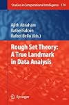Rough Set Theory: A True Landmark in Data Analysis