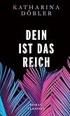 Dein ist das Reich: Roman