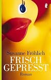 Frisch gepresst