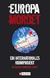 Europa mordet. Ein internationales Krimiprojekt. (darin: Chaplet, Anne: Ein richtig schöner Tod)