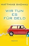 Wir tun es für Geld