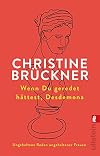 Wenn du geredet h&auml;ttest, Desdemona: Ungehaltene Reden ungehaltener Frauen | Der feministische Klassiker
