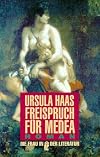 Freispruch für Medea : Roman