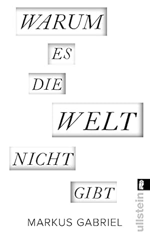 Warum es die Welt nicht gibt von Markus Gabriel