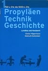 Propyläen Technikgeschichte Landbau und Handwerk 750 v.Chr. bis 1000 n.Chr.