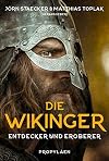 Die Wikinger: Entdecker und Eroberer