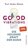 Good Vibrations: Die heilende Kraft der Musik
