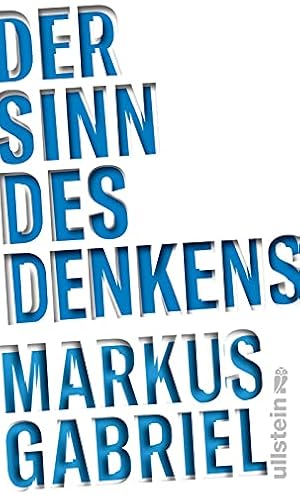 „Der Sinn des Denkens“ von Markus Gabriel