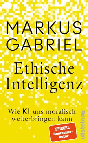 Cover: Ethische Intelligenz wie KI uns moralisch weiterbringen kann
