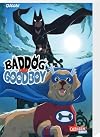 Baddog und Goodboy: Zwei Hunde k&auml;mpfen gegen das B&ouml;se!