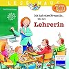 LESEMAUS 90: Ich hab eine Freundin, die ist Lehrerin: Alles über den spannenden Beruf | Bilderbuch für Kinder ab 3 Jahre (90)