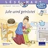 LESEMAUS 41: Jule wird getröstet (41): Einfühlsames Bilderbuch für Kinder ab 3 Jahren | wertvoller Gesprächsanlass