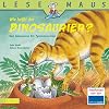 LESEMAUS, Band 64: Wie hei&szlig;t der Dinosaurier?: Von Allosaurus bis Tyrannosaurus