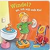 Windel? Nö, ich will aufs Klo!