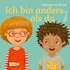 Ich bin anders als du - Ich bin wie du: Ein Wendebuch