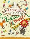 Die Schule der magischen Tiere - Endlich Pause! Das gro&szlig;e R&auml;tselbuch