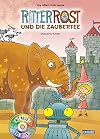 Ritter Rost Musicalbuch, Band 11: Ritter Rost und die Zauberfee: Buch mit CD