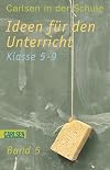 Carlsen in der Schule 05. Ideen für den Unterricht. Klasse 5-9