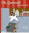 Oh, Quinxtä!