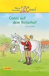 Conni-Erz&auml;hlb&auml;nde, Band 1: Conni auf dem Reiterhof